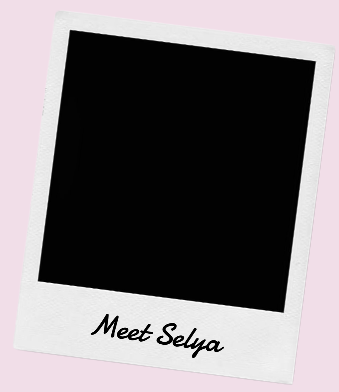 Meet Selya